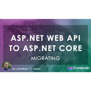 ASP.NET Web APIs to ASP.NET Core 2025-10 2026