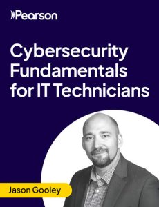 Cybersecurity Fundamentals for IT Technicians 2025-10 2026