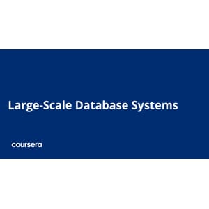 Large-Scale Database Systems Specialization 2025-9 2026