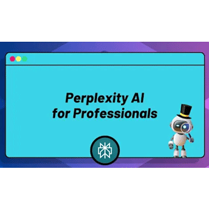 Perplexity AI for Professionals 2025-9 2026