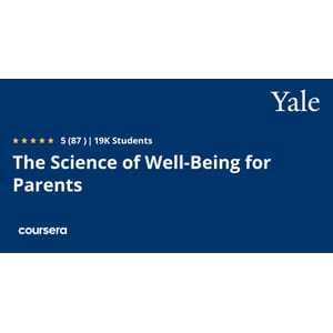 The Science of Well-Being for Parents 2025-11 2026