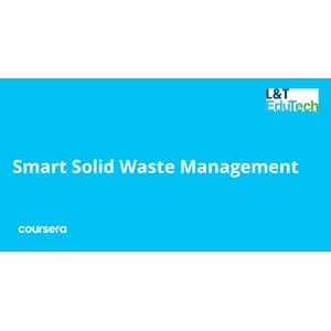 Smart Solid Waste Management Specialization 2025-10 2026